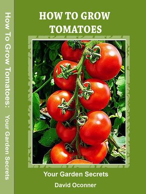 cover image of How to Grow Tomatoes